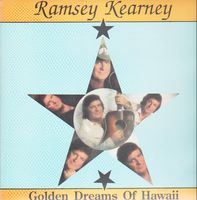 Ramsey Kearney - Golden Dreams Of Hawaii